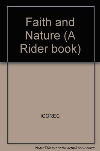 Stock image for Faith and Nature (A Rider Book) for sale by Wonder Book