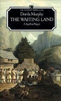 9780712619288: The Waiting Land: Spell in Nepal (The Century travellers)