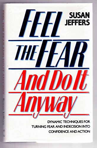 Beispielbild fr Feel the Fear and Do it Anyway zum Verkauf von Reuseabook