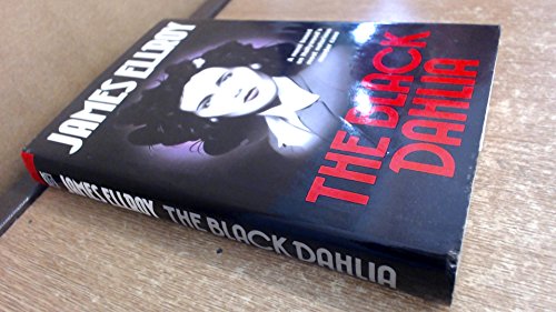 the black dahlia ellroy the black dahlia ellroy