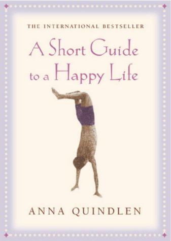 Stock image for A Short Guide To A Happy Life for sale by Reuseabook