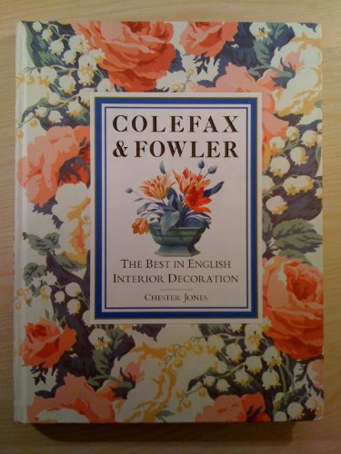 Imagen de archivo de Colefax & Fowler: The Best in English Interior Decorating: The Best in English Interior Decoration a la venta por WorldofBooks