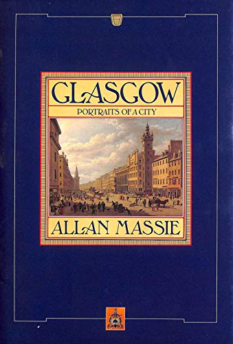Stock image for Glasgow - Portraits of a City for sale by RareNonFiction, IOBA