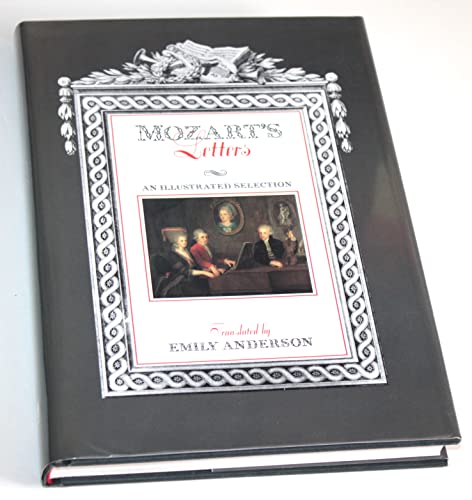 Imagen de archivo de Mozart's Letters: An Illustrated Selection a la venta por THE CROSS Art + Books