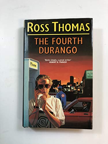 The Fourth Durango by Thomas, Ross (9780712620949) by Author