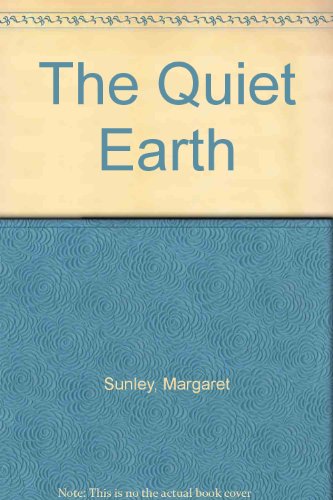 Beispielbild fr The Quiet Earth zum Verkauf von The Book Scouts