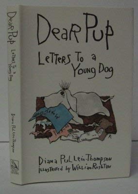 Stock image for Dear pup: Letters to a young dog for sale by Books From California