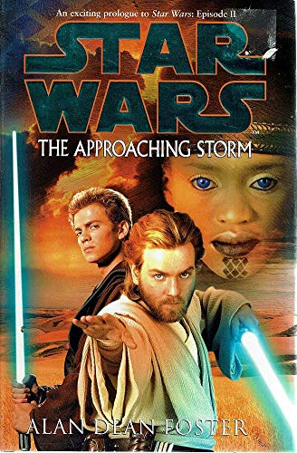 Stock image for The Star Wars : The Approaching Storm for sale by MusicMagpie