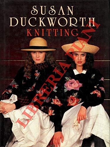 Beispielbild fr Susan Duckworth Knitting: Over 30 Original Designs zum Verkauf von WorldofBooks