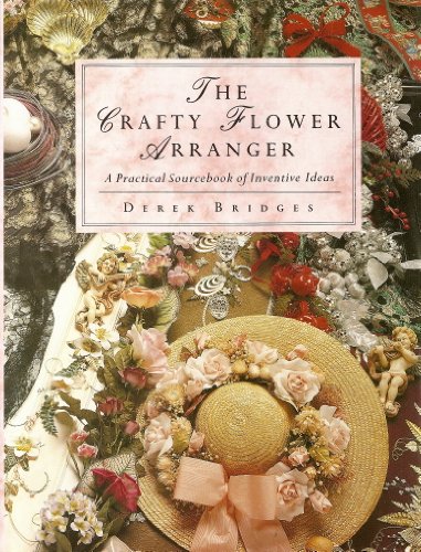 Stock image for The Crafty Flower Arranger for sale by WorldofBooks