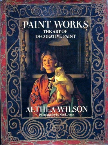 9780712622318: Paint Works: Art of Decorative Paint