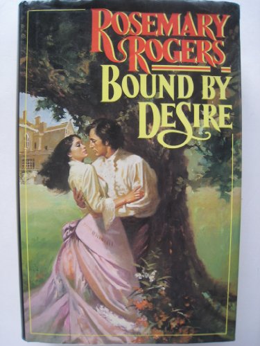 Stock image for Bound by Desire for sale by Hawking Books