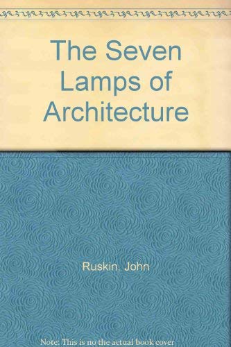 9780712624329: The Seven Lamps of Architecture