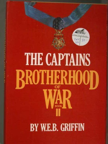 The Captains: Brotherhood of War Book II (9780712625005) by Griffin, W.E.B.