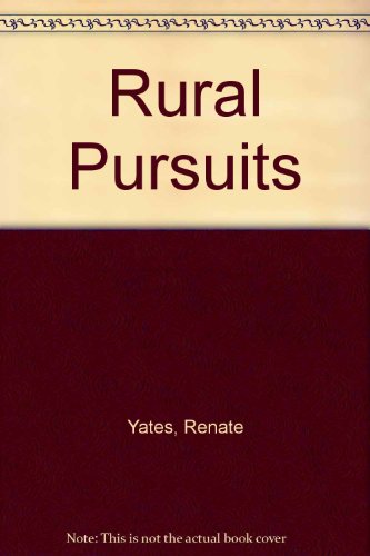 Imagen de archivo de RURAL PURSUITS a la venta por BOOK COLLECTORS GALLERY