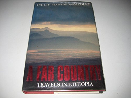 Beispielbild fr A Far Country: Travels in Ethiopia zum Verkauf von WorldofBooks