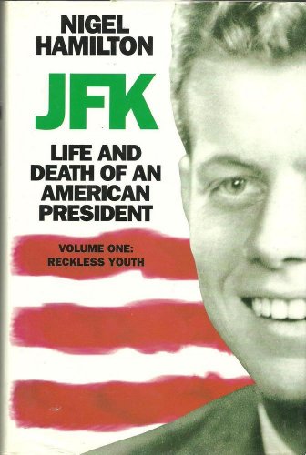 9780712625715: Reckless Youth (v. 1) (JFK: The Life and Death of an American President)