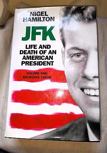 9780712625715: Reckless Youth (v. 1) (JFK: The Life and Death of an American President)