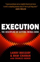 Stock image for Execution : The Discipline of Getting Things Done for sale by Better World Books Ltd