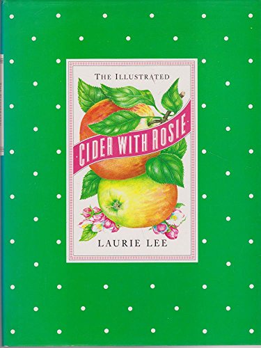 9780712629133: The Illustrated Cider with Rosie