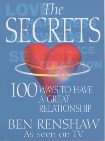 Stock image for The Secrets: 100 Ways to Have a Great Relationship. for sale by Black Cat Hill Books
