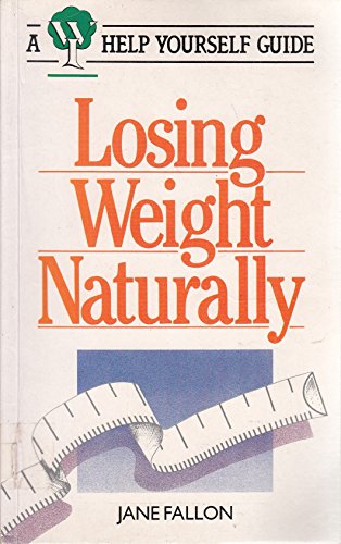 9780712629515: Losing Weight Naturally (WI Help Yourself Guides)