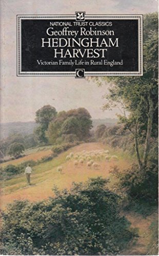 Imagen de archivo de Hedingham Harvest: Victorian Family Life in Rural England (National Trust classics) a la venta por WorldofBooks
