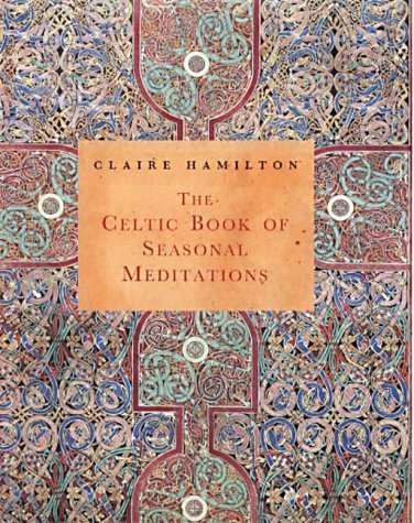 Stock image for The Celtic Book of Seasonal Meditations for sale by WorldofBooks