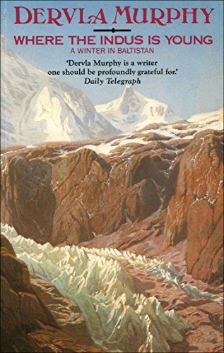 Beispielbild fr Where the Indus is Young: A Winter in Baltistan (Century classics) zum Verkauf von WorldofBooks