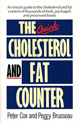 9780712630429: The Quick Cholesterol and Fat Counter