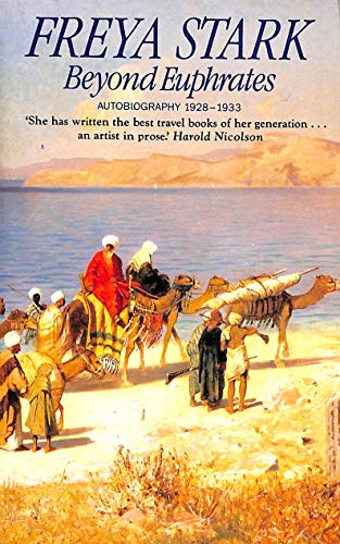 Imagen de archivo de Beyond Euphrates: Autobiography, 1928-33 (Century travellers) a la venta por WorldofBooks