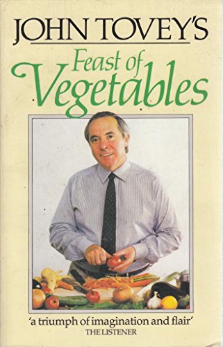 9780712630924: Feast of Vegetables: A Perfect Accompaniment to Any Meal