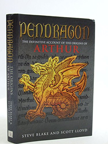 Imagen de archivo de Pendragon: The Definitive Account of the Origins of Arthur a la venta por Callaghan Books South