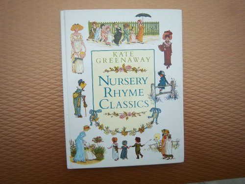 Beispielbild fr Kate Greenaway Nursery Rhyme Classics zum Verkauf von SecondSale