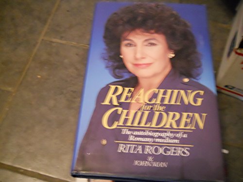 Reaching for the Children - the autobiography of a Romany medium