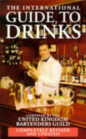 Stock image for The International Guide to Drinks for sale by WorldofBooks