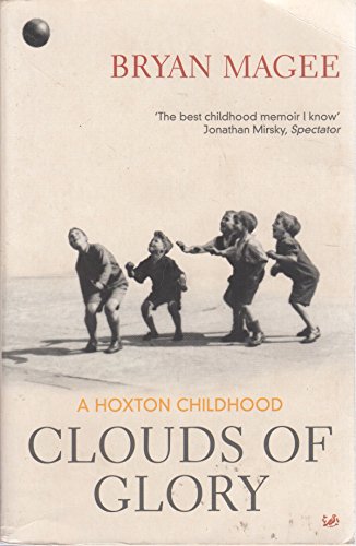 Beispielbild fr Clouds Of Glory: A Childhood in Hoxton zum Verkauf von WorldofBooks