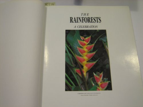 Beispielbild fr THE RAINFORESTS: A CELEBRATION. zum Verkauf von Cambridge Rare Books