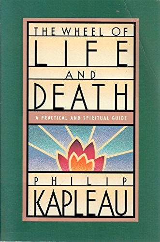 9780712636216: The Wheel of Life and Death: A Practical and Spiritual Guide