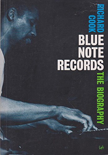 Stock image for Blue Notes Records: The Biography for sale by Clevedon Community Bookshop Co-operative