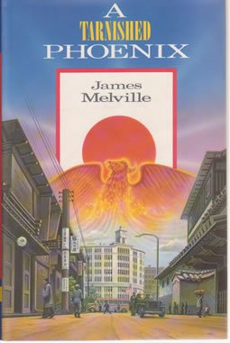 TARNISHED PHOENIX (9780712636513) by Melville, James