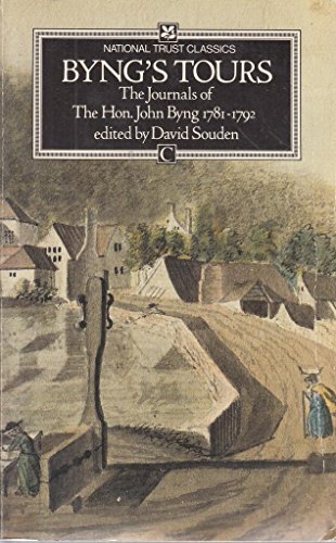 Stock image for Byng's Tours: The Journals of the Hon. John Byng 1781 - 1792 (National Trust classics) for sale by Richard Sylvanus Williams (Est 1976)