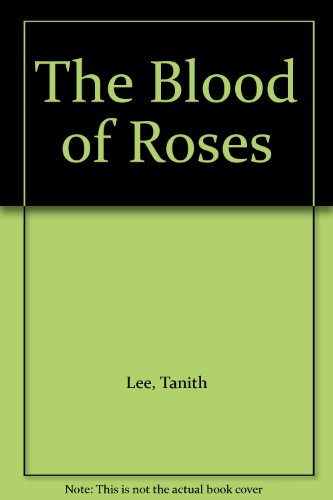 9780712638258: The Blood of Roses