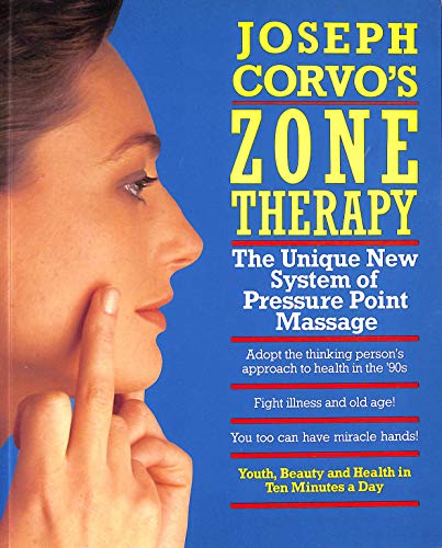 9780712638685: Joseph Corvo's Zone Therapy: Youth, Beauty and Health in Ten Minutes a Day