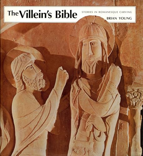 Stock image for VILLEIN'S BIBLE Stories in Romanesque Carving for sale by Riverow Bookshop