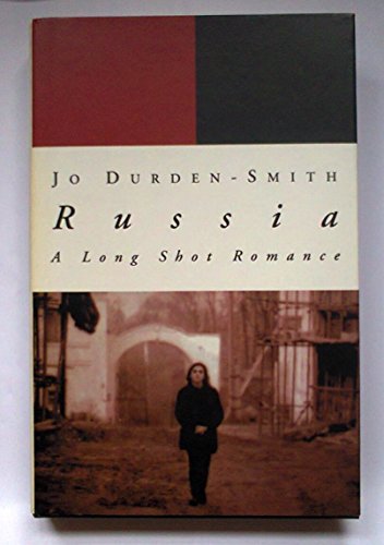 Imagen de archivo de Russia: A Long Shot Romance: In the Heart of the Empire a la venta por WorldofBooks