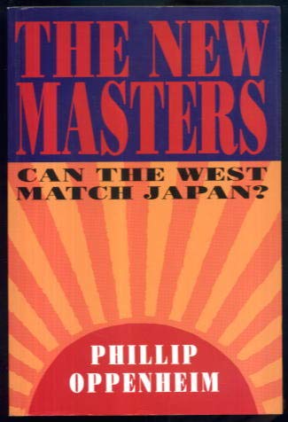 Stock image for The New Masters: Can the West Match Japan? for sale by Lady Lisa's Bookshop