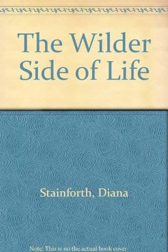 9780712645713: The Wilder Side of Life