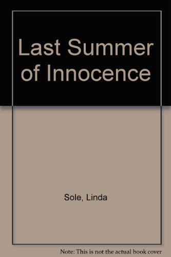 Stock image for The Last Summer of Innocence for sale by Reuseabook