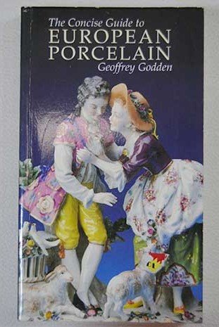 Beispielbild fr Concise Guide to European Porcelain zum Verkauf von WorldofBooks